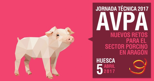 Jornada Técnica AVPA 2017: Nuevos retos para el sector porcino en Aragón
