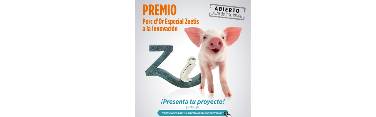 Abierto el plazo para la presentación de candidaturas al  Porc d’Or Ibérico Zoetis a la Innovación